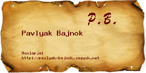 Pavlyak Bajnok névjegykártya